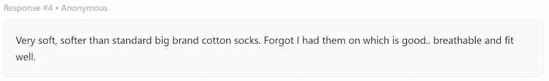 Wear tester survey response praising the superior softness and all day comfort of Nattynooks socks with 100 percent cotton skin contact.